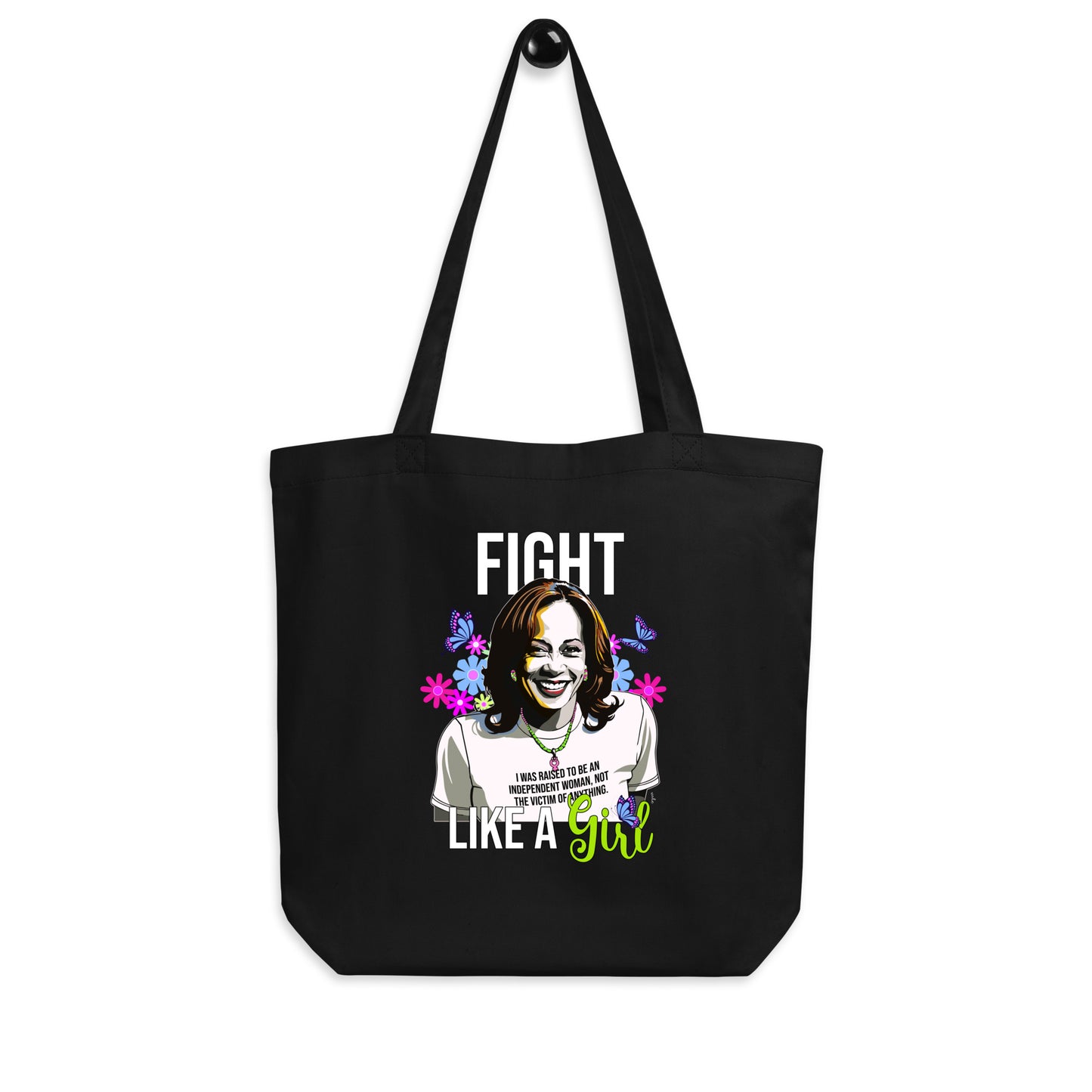 • Tote Kamala Harris 'Fight Like A Girl' in Cotton