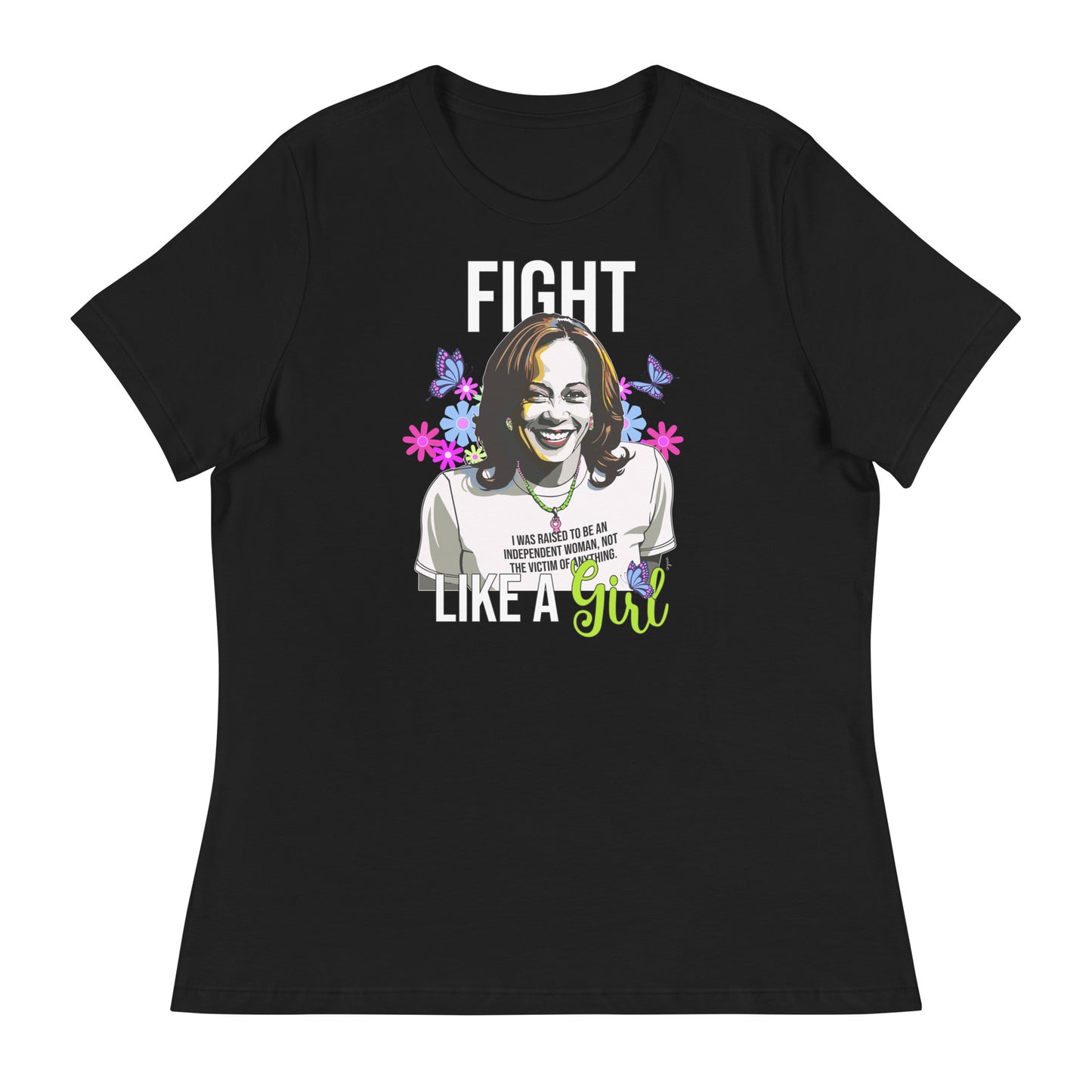 • T-Shirt - Kamala Harris 'Fight Like A Girl'